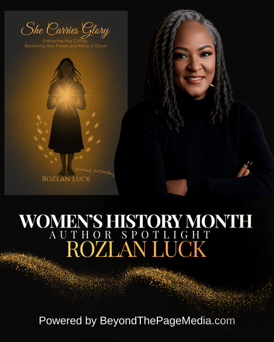 Rozlan Luck: She Carries Glory